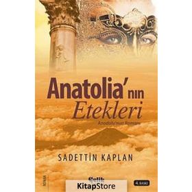 Anatolia’nın Etekleri - Sadettin Kaplan