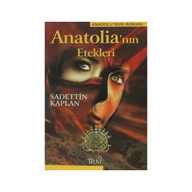 Anatolia’nın Etekleri - Sadettin Kaplan