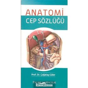 Anatomi Cep Sözlüğü / Çağatay Güler / Palme Yayınları