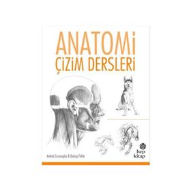 Anatomi Çizim Dersleri - Andras Szunyoghy György Feher