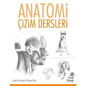 Anatomi Çizim Dersleri - Andras Szunyoghy György Feher