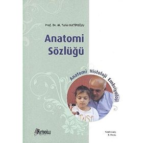 ANATOMI SÖZLÜĞÜ - ÇAĞATAY GÜLER