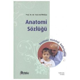 ANATOMI SÖZLÜĞÜ - M. TAHIR HATIBOĞLU