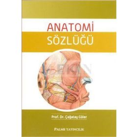 ANATOMI SÖZLÜĞÜ - M. TAHIR HATIBOĞLU