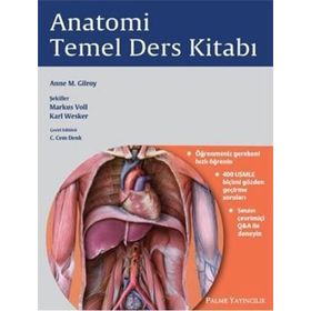 Anatomi Temel Ders Kitabı - Anne M. Gilroy