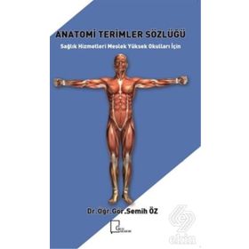 Anatomi Terimler Sözlüğü - Semih Öz