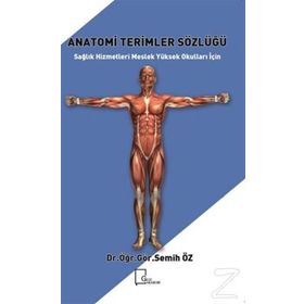 Anatomi Terimler Sözlüğü - Semih Öz