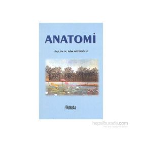 ANATOMI VE FIZYOLOJI - M. TAHIR HATIPOĞLU