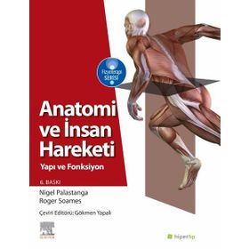 Anatomi ve İnsan Hareketi - Nigel Palastanga Roger