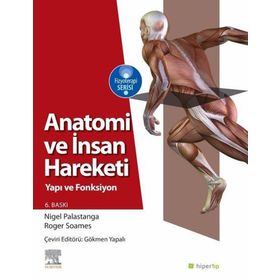 Anatomi ve İnsan Hareketi - Nigel Palastanga Roger