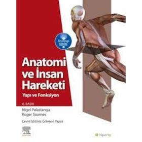Anatomi ve İnsan Hareketi - Nigel Palastanga Roger