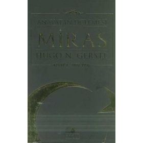 ANAVATAN ÜÇLEMESİ MIRAS KITAP 1 - 1897-1936 - HUGO N. GERSTL