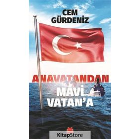 Anavatandan Mavi Vatan'a - Cem Gürdeniz