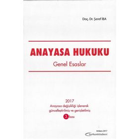 Anayasa Hukuku Genel Esaslar Ders Kitabı - Hasan Tunç - Adalet Yayınevi