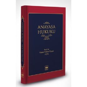 Anayasa Hukuku - Hasan Fehim Üçışık