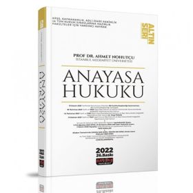 Anayasa Hukuku Konu Anlatımı Altın Seri - Ahmet Nohutçu 2022 Savaş Yayınevi