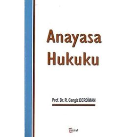 Anayasa Hukuku - Ramazan Cengiz Derdiman