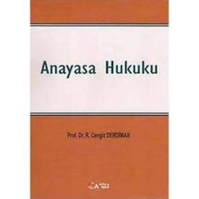 Anayasa Hukuku - Ramazan Cengiz Derdiman