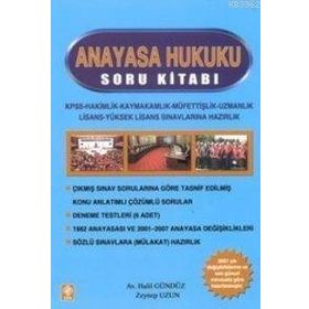 ANAYASA HUKUKU SORU KİTABI - HALIL GÜNDÜZ, ZEYNEP UZUN