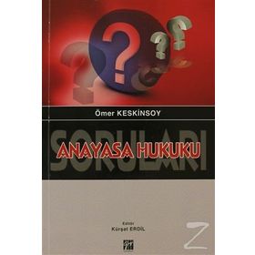 ANAYASA HUKUKU SORULARI - ÖMER KESKINSOY
