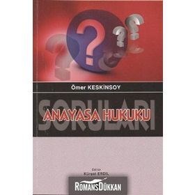 ANAYASA HUKUKU SORULARI - ÖMER KESKINSOY