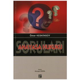 ANAYASA HUKUKU SORULARI - ÖMER KESKINSOY