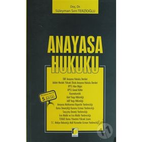 ANAYASA HUKUKU - SÜLEYMAN SIRRI TERZIOĞLU
