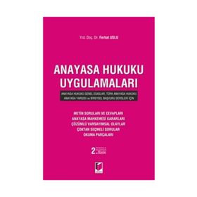 ANAYASA HUKUKU UYGULAMALARI - HASAN TUNÇ;FARUK BILIR;BÜLENT YAVUZ