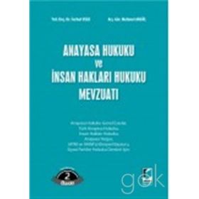 Anayasa Hukuku ve İnsan Hakları Hukuku Mevzuatı - Ferhat Uslu