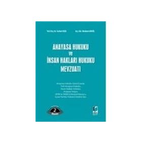 Anayasa Hukuku ve İnsan Hakları Hukuku Mevzuatı - Ferhat Uslu