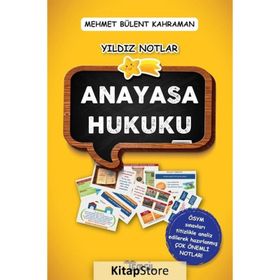 Anayasa Hukuku Yıldız Notlar Mehmet Bülent Kahraman