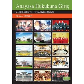 Anayasa Hukukuna Giriş - Kemal Gözler