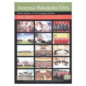 Anayasa Hukukuna Giriş - Kemal Gözler