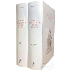 ANAYASA HUKUKUNUN GENEL TEORISI (2 CILT,TAKIM) - KEMAL GÖZLER