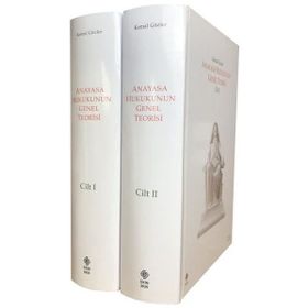 ANAYASA HUKUKUNUN GENEL TEORISI (2 CILT,TAKIM) - KEMAL GÖZLER