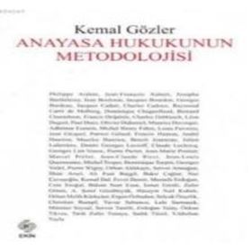 Anayasa Hukukunun Metodolojisi- Kemal Gözler