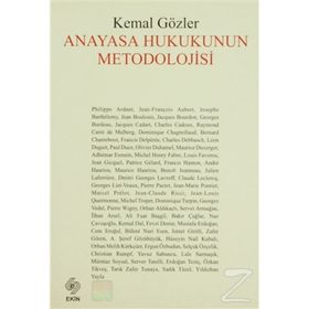 ANAYASA HUKUKUNUN METODOLOJISI - KEMAL GÖZLER