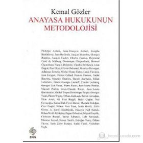 ANAYASA HUKUKUNUN METODOLOJISI - KEMAL GÖZLER
