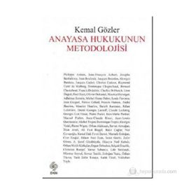 ANAYASA HUKUKUNUN METODOLOJISI - KEMAL GÖZLER