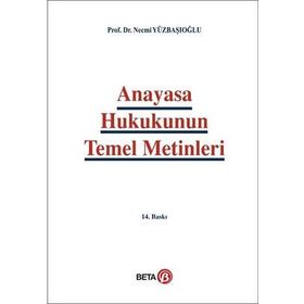 ANAYASA HUKUKUNUN TEMEL METINLERI - NECMI YÜZBAŞIOĞLU (ISBN:9786053771371)