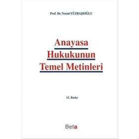 ANAYASA HUKUKUNUN TEMEL METINLERI - NECMI YÜZBAŞIOĞLU