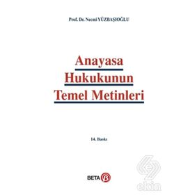 ANAYASA HUKUKUNUN TEMEL METINLERI - NECMI YÜZBAŞIOĞLU