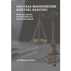 Anayasa Mahkemesinde Bireysel Başvuru - Gazi Kitabevi