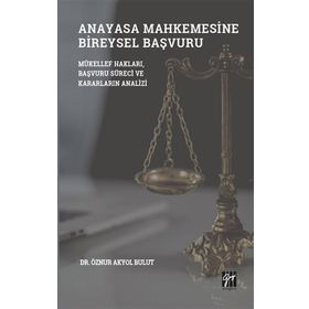 Anayasa Mahkemesinde Bireysel Başvuru - Gazi Kitabevi