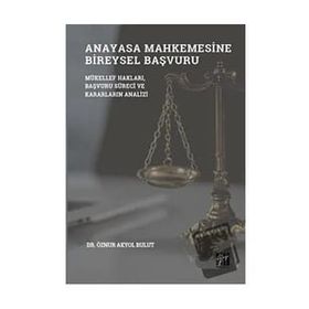 Anayasa Mahkemesinde Bireysel Başvuru - Gazi Kitabevi