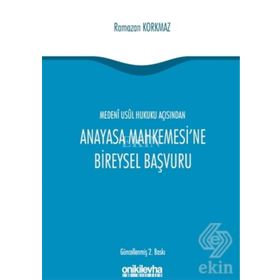 Anayasa Mahkemesi’ne Bireysel Başvuru - Ramazan Korkmaz