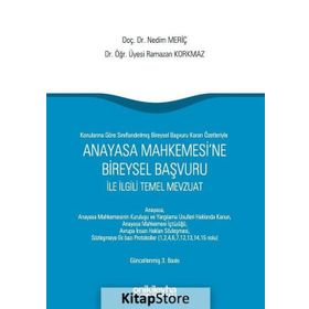 Anayasa Mahkemesi’ne Bireysel Başvuru - Ramazan Korkmaz