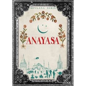 Anayasa - Mevlana İdris