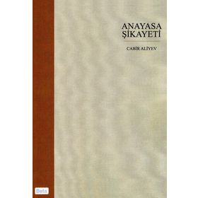 ANAYASA ŞİKAYETİ - CABIR ALIYEV