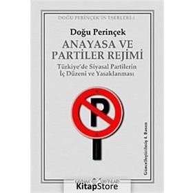 Anayasa ve Partiler Rejimi - Doğu Perinçek